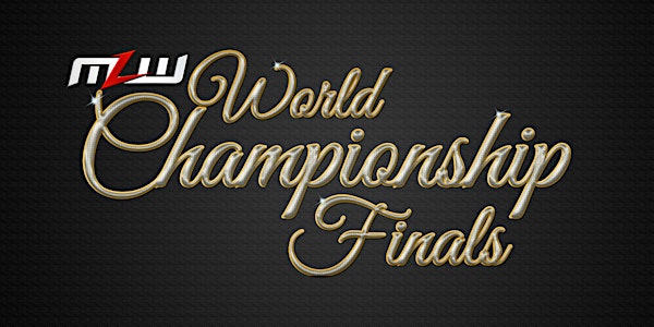 MLW: The World Championship Finals