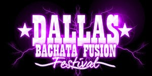 2018 Dallas Bachata Festival - 10 year Anniversary 