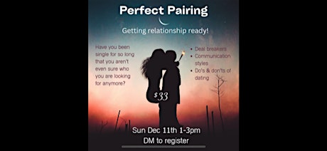 Perfect Pairing - Getting Relationship Ready (Virtual Workshop via Zoom)