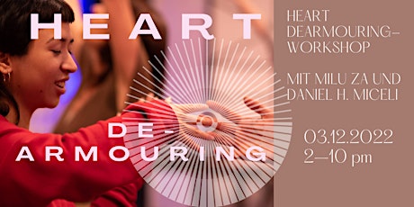 Hauptbild für Heart Dearmouring- A trauma informed healing proce