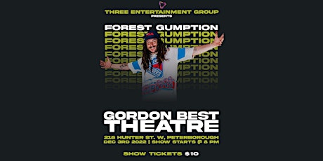 FOREST GUMPTION w/River Jensen, The Give and Goes and Blizzy Stiz