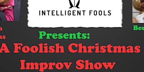 Intelligent Fools Present: A Foolish Improv Christmas Special