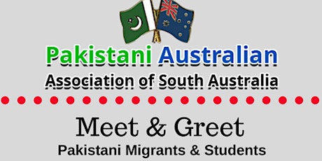 Meet & Greet - Pakistani Migrants & Students primary image