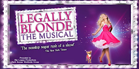 2022-2023 Presenter Series Tickets- Legally Blonde: The Musical primary image