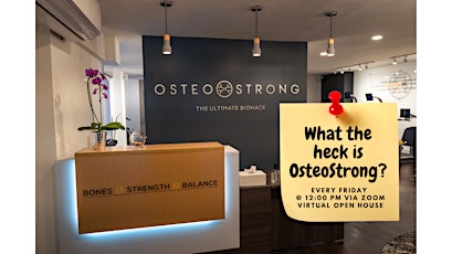 What the heck is OsteoStrong? Virtual Open House!