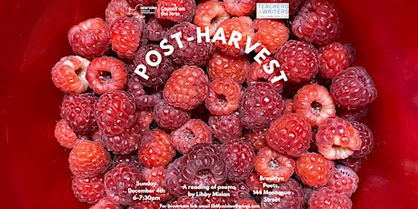 Post-Harvest: A Poetry Reading