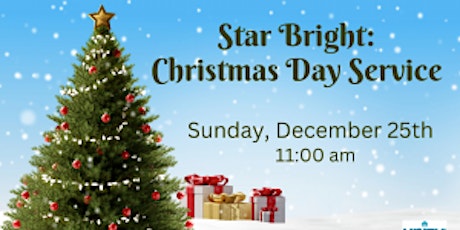 Star Bright: Christmas Day Service