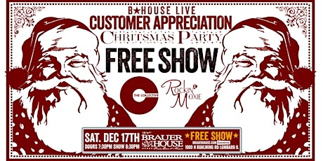 Customer Appreciation Christmas Party - FREE SHOW at BHouse Live