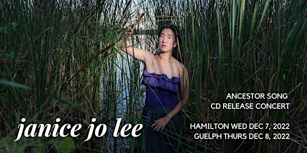*Virtual Hybrid Concert* Janice Jo Lee ANCESTOR SONG CD Release - Guelph