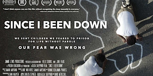 Film Screening and Panel Discussion of "Since I Been Down" (In Person)