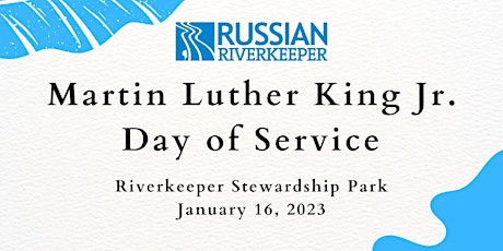 MLK Day Riverkeeper Stewardship Park Restoration and Cleanup