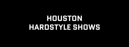 Image de la collection pour Houston Hardstyle Shows