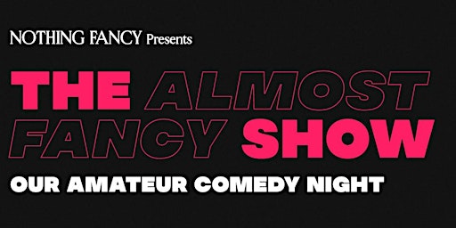 Primaire afbeelding van The Almost Fancy Show