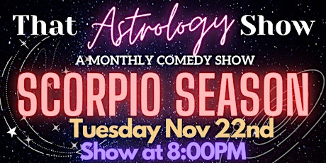 That Astrology Show : Scorpio Season