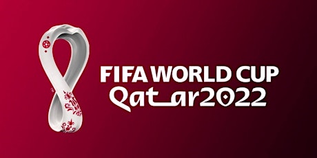 Qatar 2022 FIFA World Cup Watch Party!! primary image