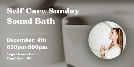 Self Care Sunday Sound Bath