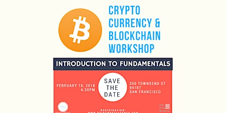 Crypto Currency(Bitcoin) & Blockchain Workshop: INTRO TO BASIC FUNDAMENTALS  primary image