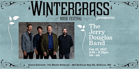 Wintergrass Single Show Ticket_Feb. 25th The Jerry Douglas Band