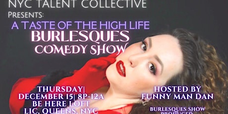 NYCTC presents A BURLESQUES COMEDY HOUR @ BE HERE LOFT