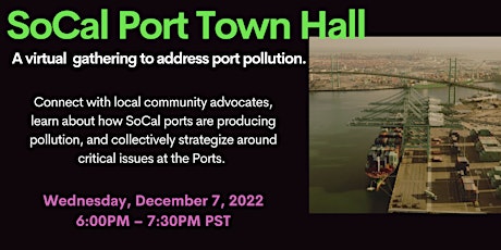 SoCal Town Hall Part 3: Addressing Sources of Port Pollution