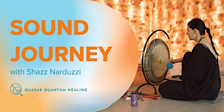 Restorative Sound Journey with Shazz Narduzzi