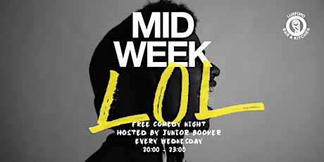 MID WEEK LOL - FREE COMEDY NIGHT primary image
