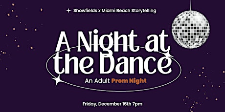 A Night at the Dance: An Adult Prom at Showfields