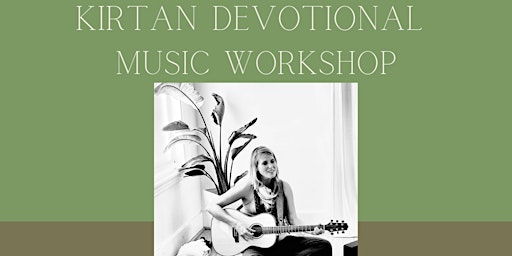 Kirtan Devotional Music Workshop
