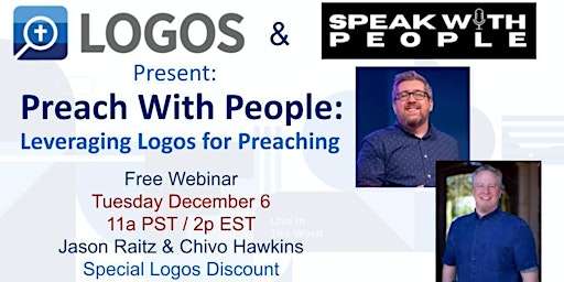 Preach With People: Leveraging Logos Software  Preaching & Teaching