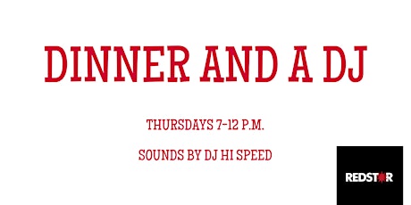 DINNER AND A DJ
