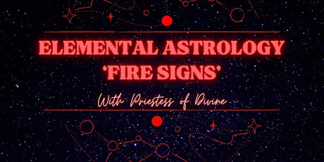 Astrology Fire Signs with Gigi