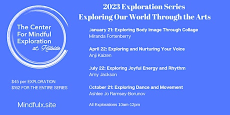 The 2023 Exploration Series - Exploring Our World Through the Arts