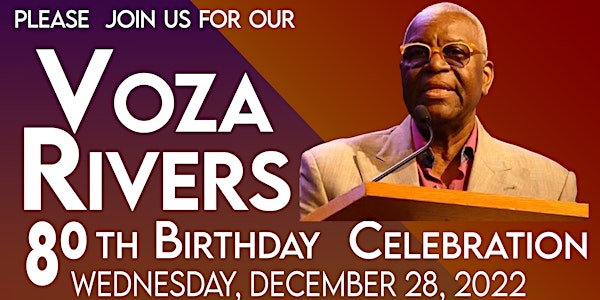 Voza Rivers 80th Birthday Celebration