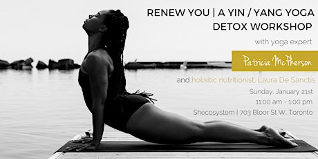 Avazera | Renew YOU: A Yin/Yang Yoga Detox Workshop!   primary image