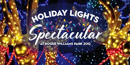 Holiday Lights Spectacular at RWPZoo