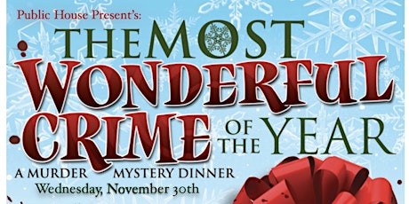 The Most Wonderful CHRIME of the Year! - Murder Mystery Dinner