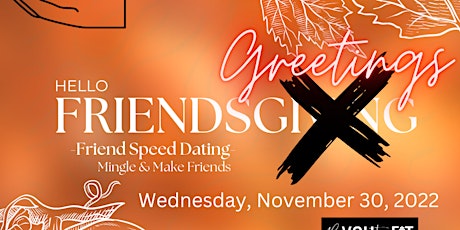 Culturvate614: Hello, FriendsGREETINGS  -Friend Speed Dating-