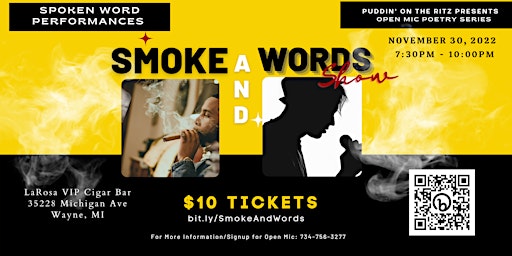 "Smoke And Words" Open Mic Poetry & Spoken Word Show
