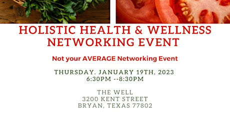 Holistic Health & Wellness Networking Event - Texas