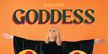 Rosie Piper: Goddess