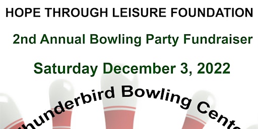 2nd Annual Bowling Fundraiser