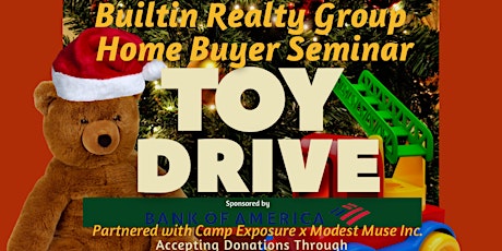 Builtin Realty Group Home Buyer Seminar & Toy Drive