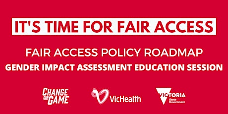 Fair Access Policy Roadmap Gender Impact Assessment Education Series
