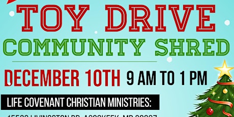 Life Covenant Christian Ministries' Toy Drive and Community Shred