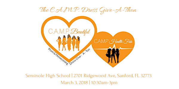 2018 C.A.M.P. Beautiful: Prom & Homecoming Dress Give-­A-Thon and Health Fa...
