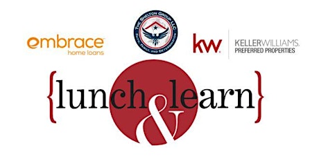 Lunch & Learn at Embrace Home Loans primary image