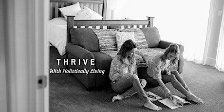 THRIVE - Create an environment where your body, mind and soul thrives!   primary image