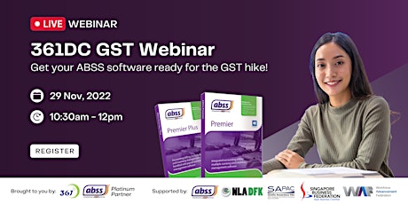 361DC GST Webinar 29 Nov - Get your ABSS software ready for the GST hike! primary image