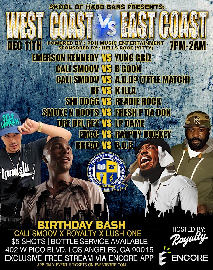 Skool Of Hard Bars: West Coast vs East Coast Rap Battle (Sag Birthday Bash) image