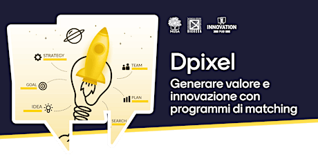 Dpixel. Generare valore e innovazione con programmi di matching
